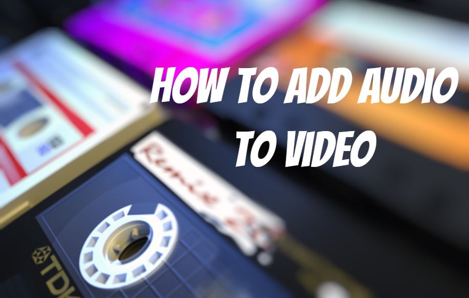 add audio to video