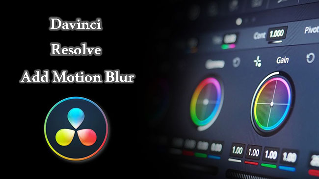 add motion-blur in davinci resolve