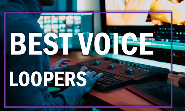 best voice looper