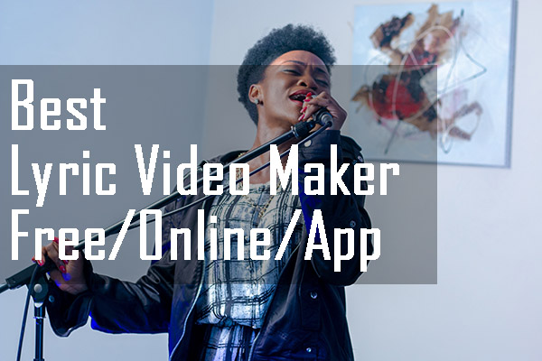 best lyric video maker